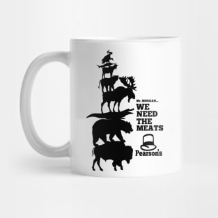 We NEED the Meats Mug